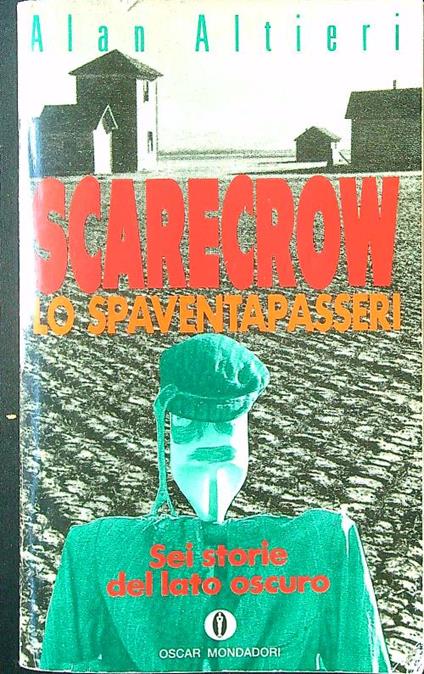 Scarecrow. Lo spaventapasseri - Alan Altieri - copertina