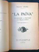 La La Paiva. La legende et l'histoire de la Marquise de Paiva