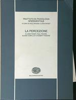 Trattato di psicologia sperimentale La percezione