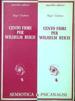 Cento fiori per Wilhelm Reich