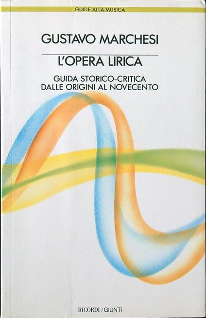 L' opera lirica - G. Marchesi - copertina