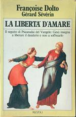 La  libertà d'amare