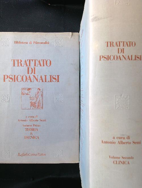 Trattato di psicoanalisi 2 voll. - Antonio A. Semi - copertina