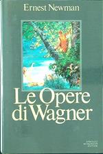 Le Opere di Wagner