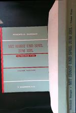 Mit Ernst und Spiel zum Ziel 2 voll. - Il tedesco vivo