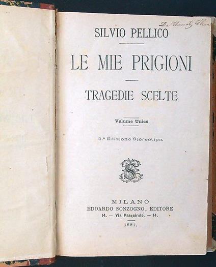 Le mie prigioni - Tragedie scelte - Silvio Pellico - copertina