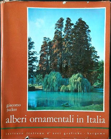 Alberi ornamentali in Italia - Giacomo Jucker - copertina