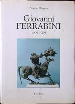 Giovanni Ferrabini 1909-1969