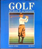 Golf La storia di un'ossessione