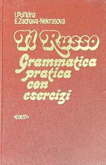 Il Russo. Grammatica pratica con esercizi