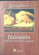 Dizionario comparato del dialetto foggiano