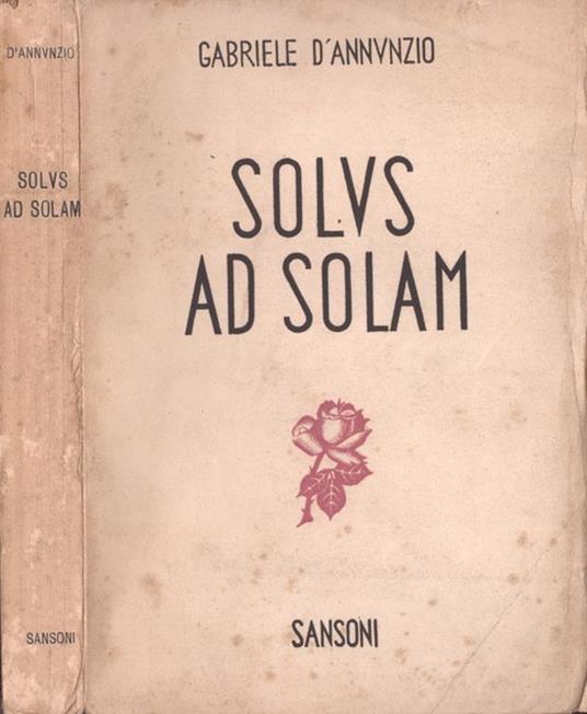 Solus ad solam - Gabriele D'Annunzio - copertina