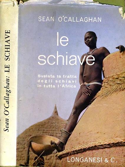 Le Schiave - Sean O'Callaghan - copertina