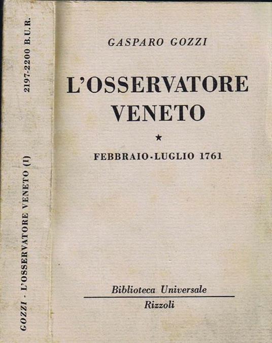 L' Osservatore Veneto(Volume Primo). Febbraio-Luglio 1761 - Gasparo Gozzi - copertina