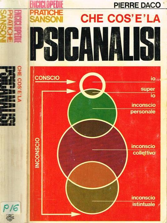 Che cos'é la psicanalisi - Pierre Daco - copertina