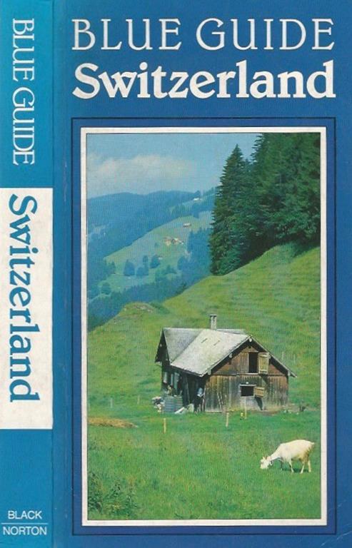 Blue Guide Switzerland - Iane Robertson - copertina