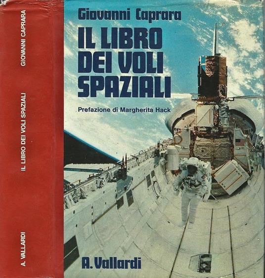 Il libro dei voli spaziali - Giovanni Caprara - copertina