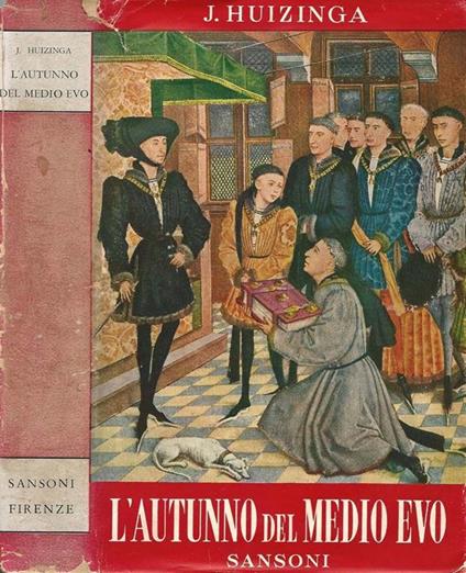 L' Autunno del Medio Evo - Johan Huizinga - copertina