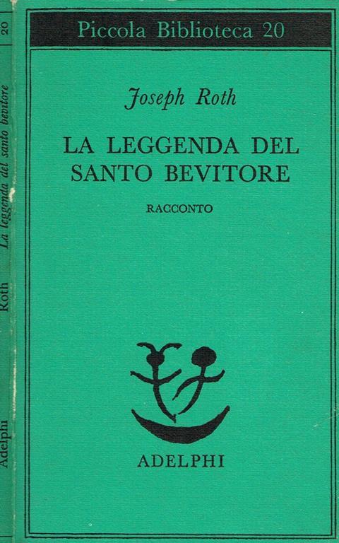 La Leggenda Del Santo Bevitore - Joseph Roth - copertina