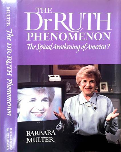 The Dr Ruth phenomenon. The sexual awakening of America? - Barbara Multer - copertina