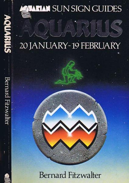 Aquarius. 20 January-19 February - Bernard Fitzwalter - copertina