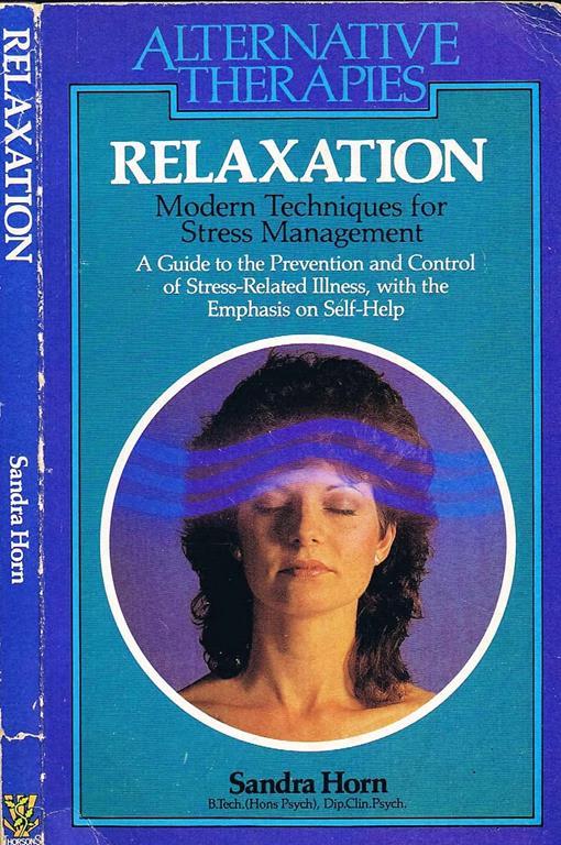 Relaxation. Modern Techniques for Stress Management - Sandra Horn - copertina