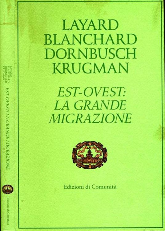 Est-Ovest: La Grande Migrazione - Richard Layard - copertina