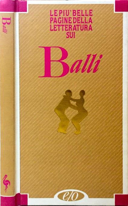 Le più belle pagine della letteratura sui balli - copertina