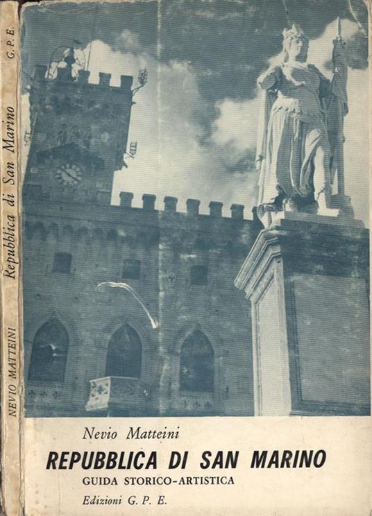 Repubblica di San Marino. Guida storico. artistica - Nevio Matteini - copertina