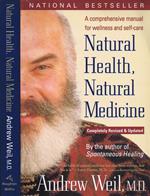 Natural Healt, Natural Medicine. The Complete Guide to Wellness and Self-Care