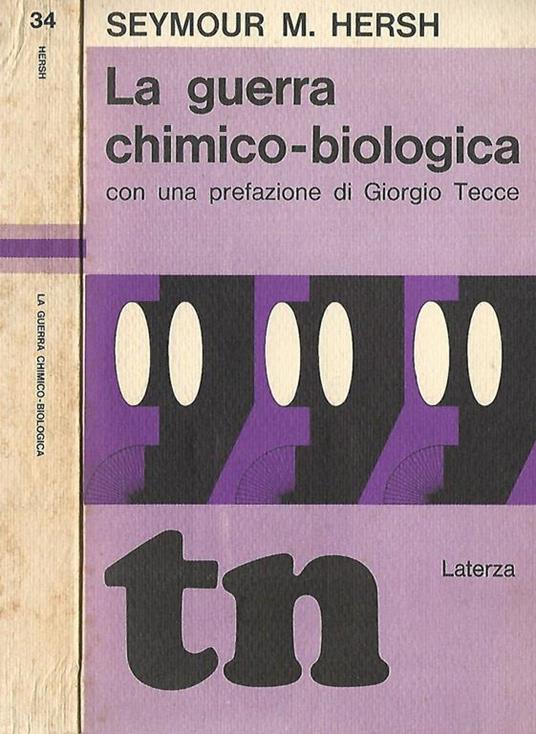 La guerra chimico- biologica - Seymour M. Hersh - copertina