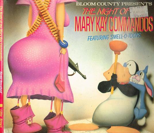 The Night Of The Mary Kay Commandos - Berke Breathed - copertina