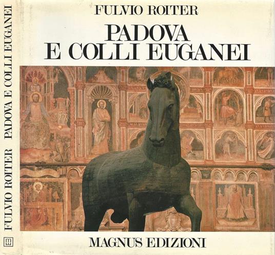 Padova e i Colli Euganei - Fulvio Roiter - copertina