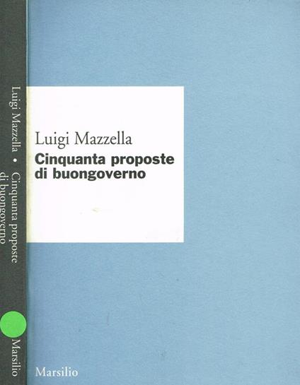 Cinquanta Proposte di Buongoverno - Luigi Mazzella - copertina