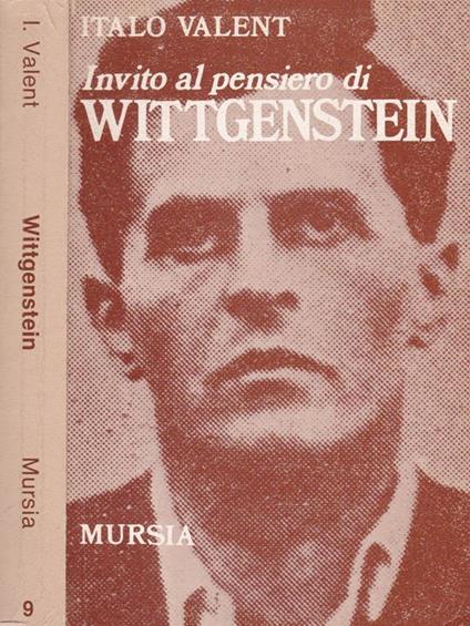 Invito al pensiero di Wittgenstein - Italo Valent - copertina