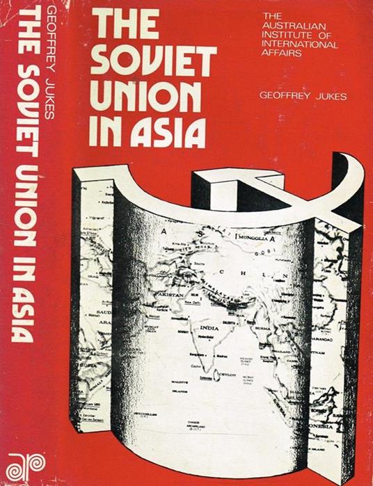 The Soviet Union in Asia - Geoffrey Jukes - copertina