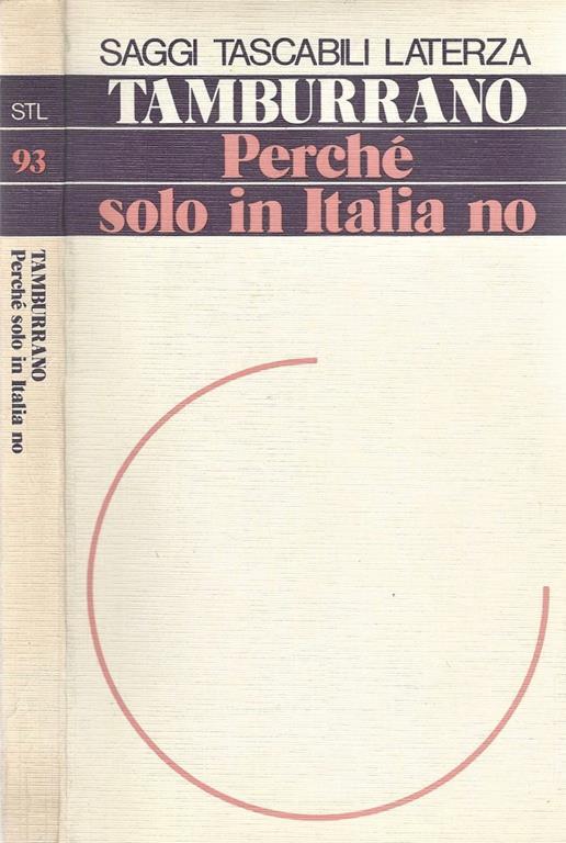 Perche solo in Italia no - Giuseppe Tamburrano - copertina