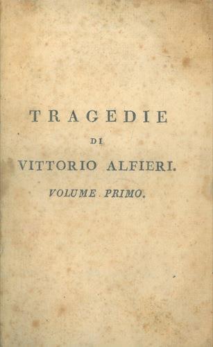 Tragedie. Volume primo - Vittorio Alfieri - copertina