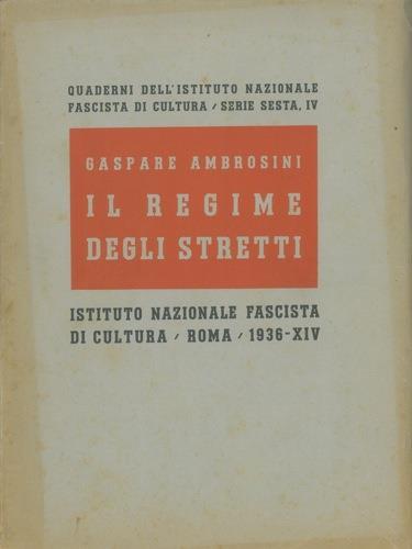 Il regime degli stretti - Gaspare Ambrosini - copertina