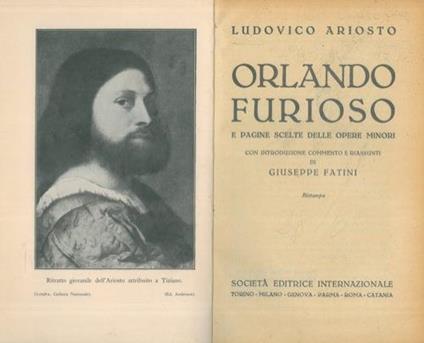 Orlando furioso e pagine scelte delle opere minori con introduzione commento e riassunti di Giuseppe Fatini. Ristampa - Ludovico Ariosto - copertina