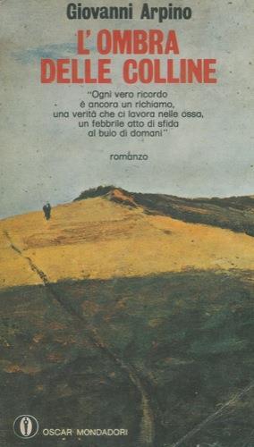 L' ombra delle colline - Giovanni Arpino - copertina