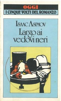 Largo ai vedovi neri - Isaac Asimov - copertina