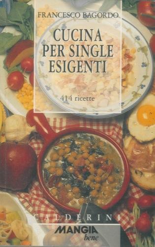 Cucina per single esigenti - Francesco Bagordo - copertina