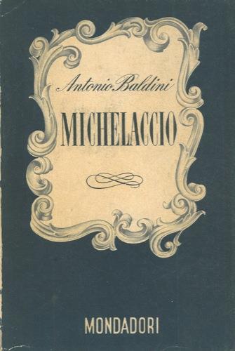 Michelaccio - Antonio Baldini - copertina