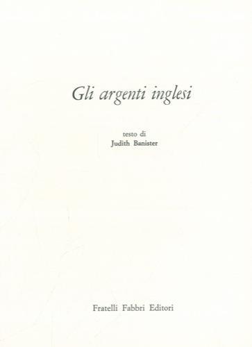 Gli argenti inglesi - Judith Banister - copertina