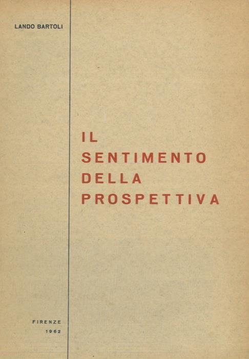 Il sentimento della prospettiva - Lando Bartoli - copertina