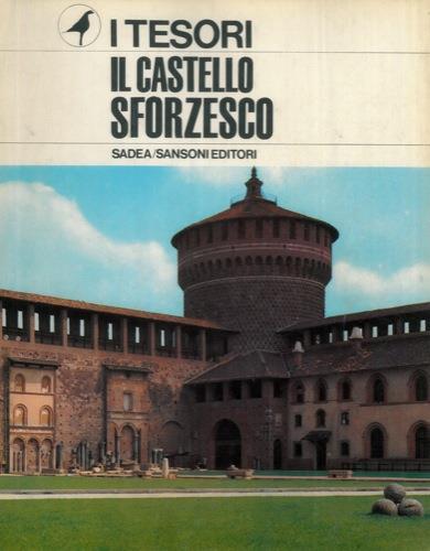 Il Castello Sforzesco - Giambattista Belloni - copertina