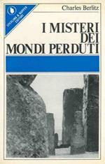 I misteri dei mondi perduti