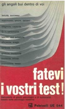 Fatevi i vostri test! Manuale basato sui metodi psicologici moderni - William Bernard - copertina