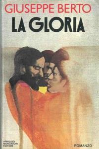 La gloria - Giuseppe Berto - copertina